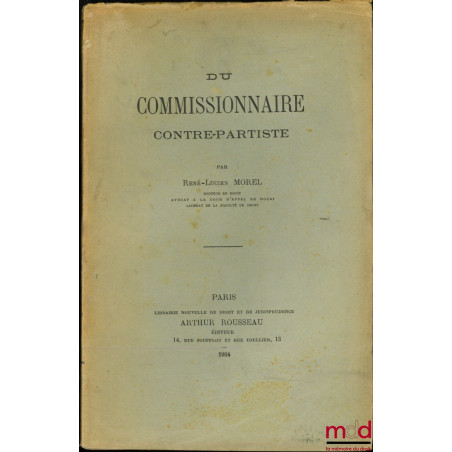 DU COMMISSIONNAIRE CONTRE-PARTISTE