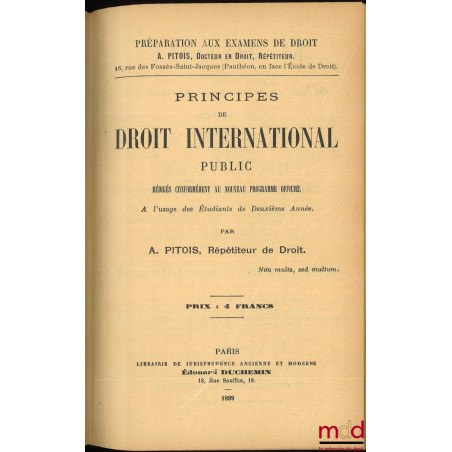 PRINCIPES DE DROIT ADMINISTRATIF, 2e éd. (1898) ;PRINCIPES DE DROIT CIVIL rédigés conformément au nouveau programme officiel...