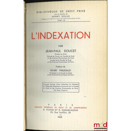 L’INDEXATION, Préface de Henri Mazeaud, Bibl. de droit privé, t. LXI