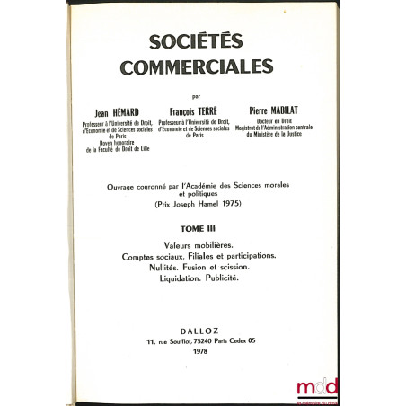 SOCIÉTÉS COMMERCIALES, Préface de Jean Foyer :t. I : Introduction. Généralités. Sociétés de personnes. Société à responsabil...