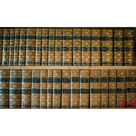 BULLETIN DES LOIS, Séries 1 à 8, An II à 1829, COMPLET avec les TABLES DES LOIS (4 vol.), LES CINQ CODES (1 vol.), LA COLLECT...