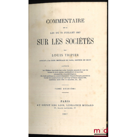COMMENTAIRE DE LA LOI DU 24 JUILLET 1867 SUR LES SOCIÉTÉS