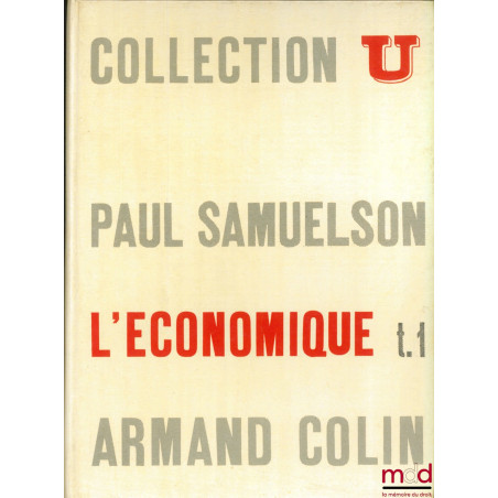 L’ÉCONOMIQUE - Techniques Modernes de l’Analyse économique, traduction Gaël Fain, coll. U