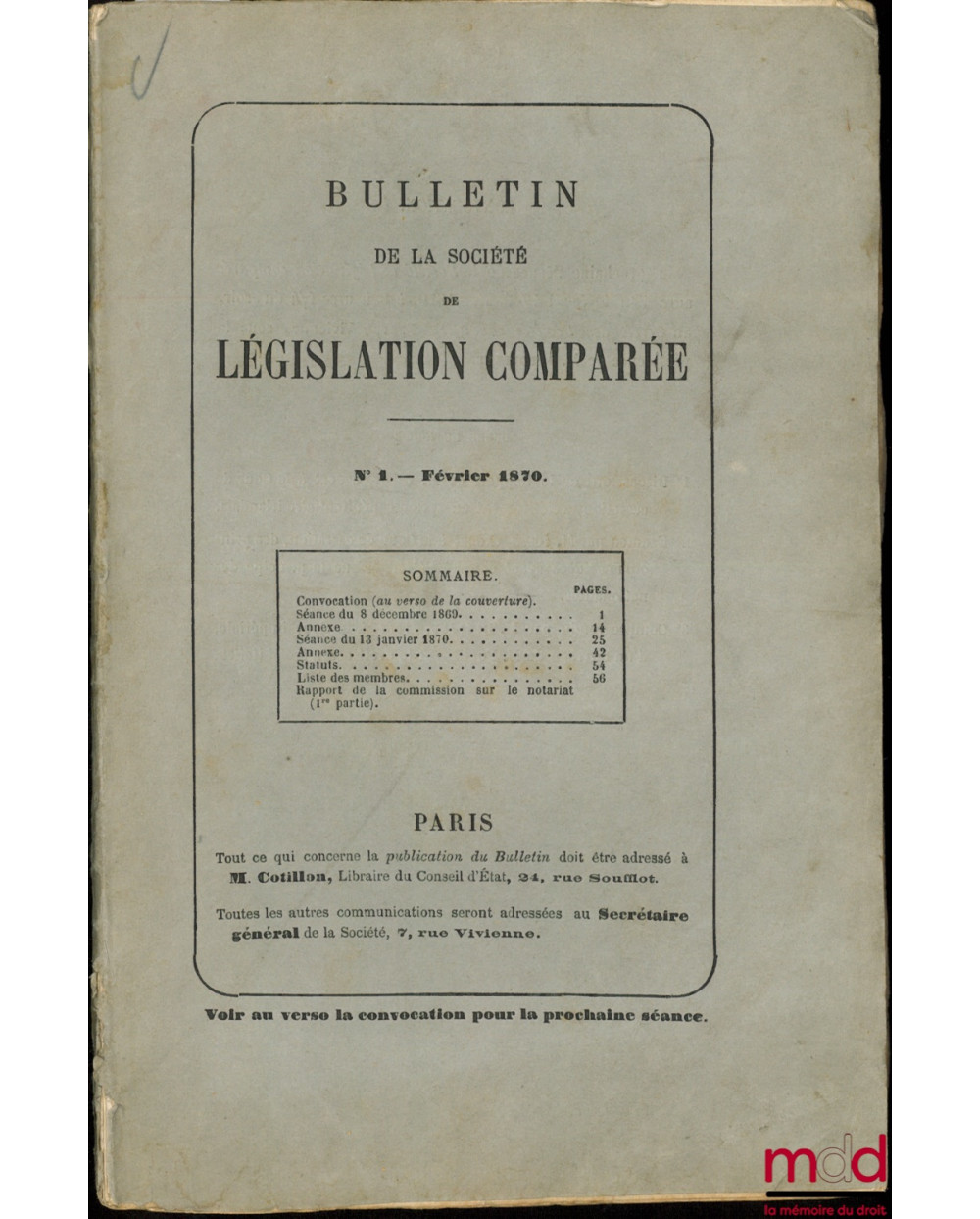 BULLETIN DE LA SOCIÉTÉ DE LÉGISLATION COMPARÉE, n° 1 à 4, (février à juillet 1870)