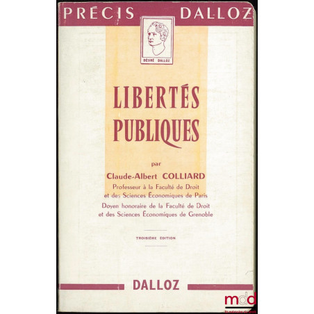 LIBERTÉS PUBLIQUES, 3e éd., coll. Précis Dalloz