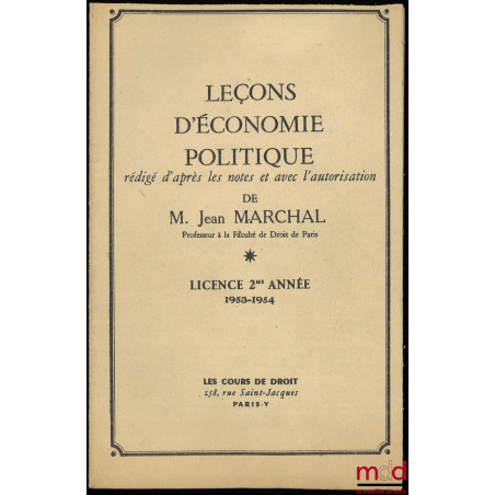LEÇONS D’ÉCONOMIE POLITIQUE, Licence 2e année, 1953-1954