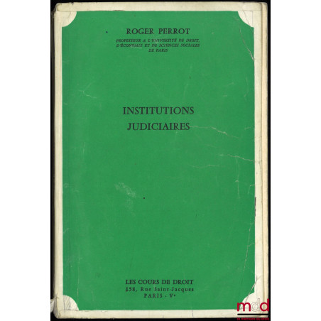 INSTITUTIONS JUDICIAIRES, Cours de Licence 1re année, 1977-1978