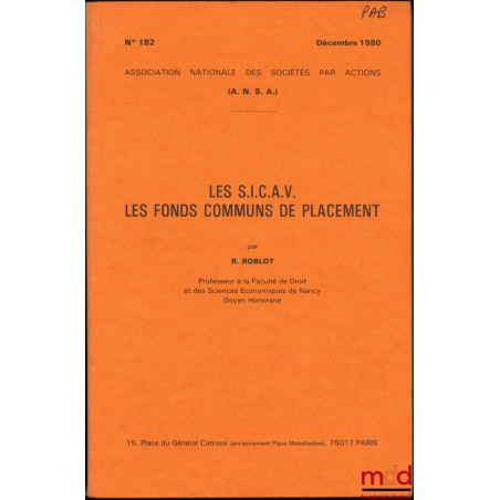 LES S.I.C.A.V., LES FONDS COMMUNS DE PLACEMENT, A.N.S.A. (Association Nationale des Sociétés par Actions), n° 182/1980