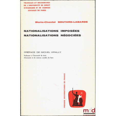 NATIONALISATIONS IMPOSÉES, NATIONALISATIONS NÉGOCIÉES, Préface de Michel Virally