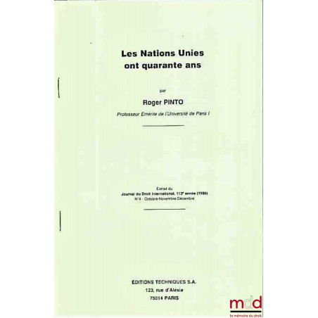 LES NATIONS UNIES ONT QUARANTE ANS, Extrait du Journal du Droit international, 113ème année (1986), n° 4