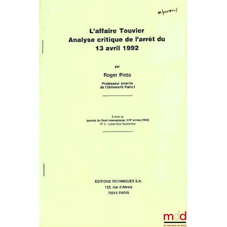 L’AFFAIRE TOUVIER ANALYSE CRITIQUE DE L’ARRÊT DU 13 AVRIL 1992, extrait du Journal du Droit international, 119ème année (1992...