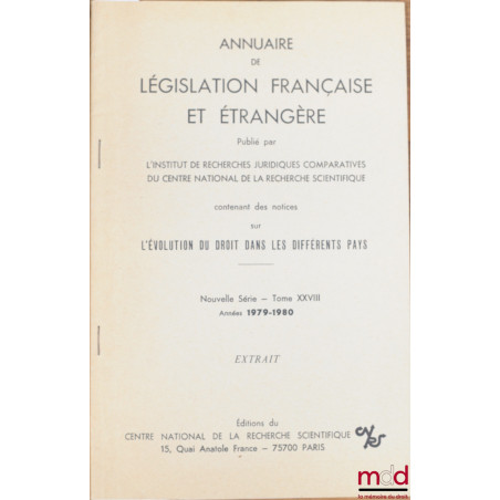 LA Ve RÉPUBLIQUE EN 1979, extrait de l’Annuaire de législation française et étrangère, nouvelle série, t. XXVIII, années 1979...