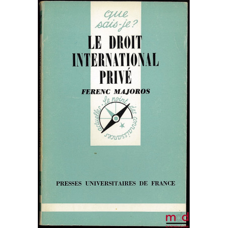 LE DROIT INTERNATIONAL PRIVÉ, Coll. que sais-je?, n° 1615
