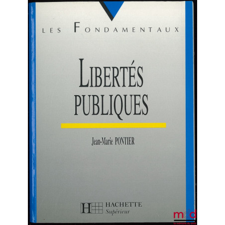 LIBERTÉS PUBLIQUES, Coll. Les Fondamentaux