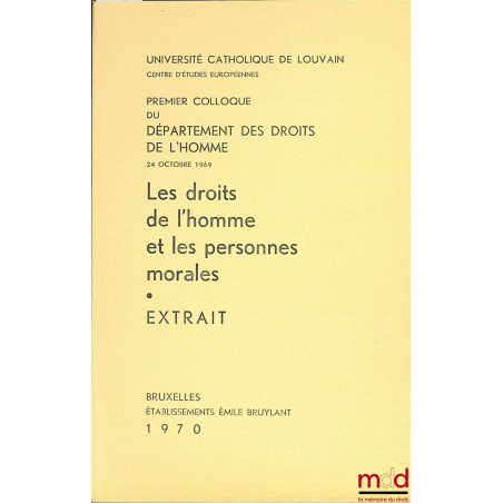 LA THÉORIE DU CONTACT D’ÉTAT AUX ÉTATS-UNIS D’AMÉRIQUE, extrait du Colloque “Les droits de l’homme et les personnes morales” ...