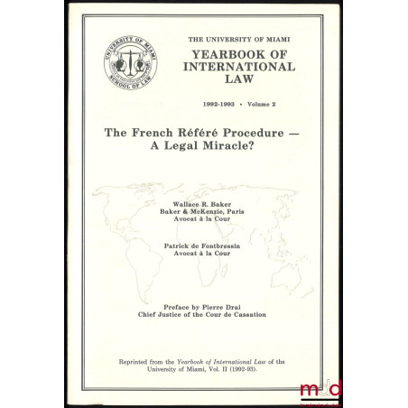 THE FRENCH RÉFÉRÉ PROCEDURE — A LEGAL MIRACLE ?, Preface by Pierre Drai, Yearbook of international law of the University of M...