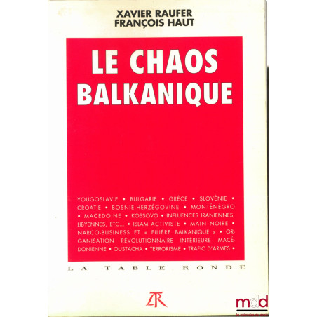 LE CHAOS BALKANIQUE