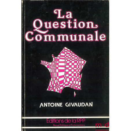 LA QUESTION COMMUNALE