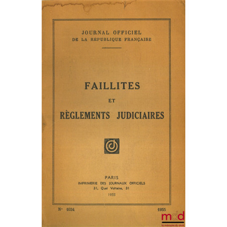 FAILLITES ET RÈGLEMENTS JUDICIAIRES, Journal officiel de la République française