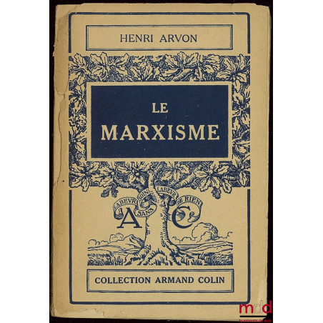 LE MARXISME, coll. Armand Colin