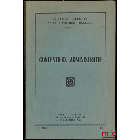 CONTENTIEUX ADMINISTRATIF, Journal off. n° 1283, année 1966