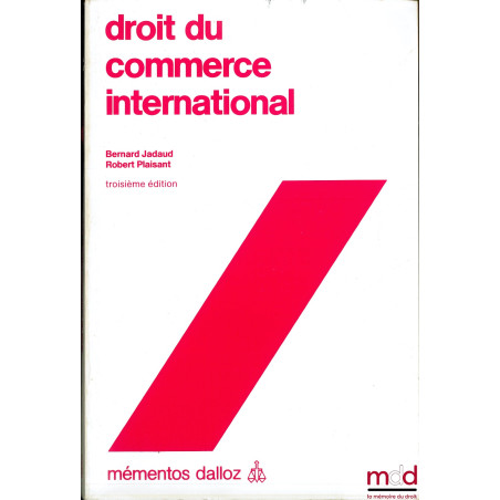 DROIT DU COMMERCE INTERNATIONAL, 3ème éd., coll. Mémentos