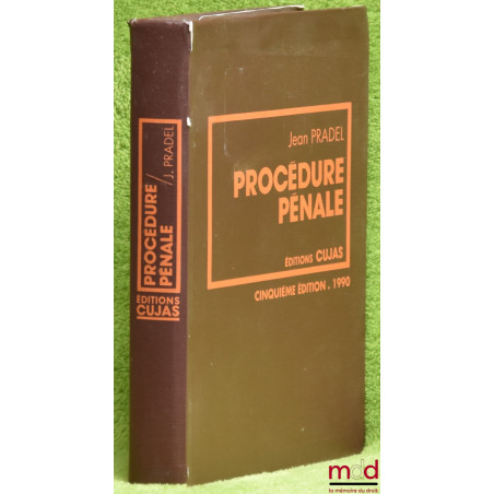 PROCÉDURE PÉNALE, T. II : PROCÉDURE PÉNALE, 5ème éd. 1990