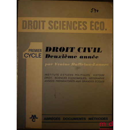 DROIT CIVIL DEUXIÈME ANNÉE, coll. Droit sciences économiques, Abrégés documents méthodes