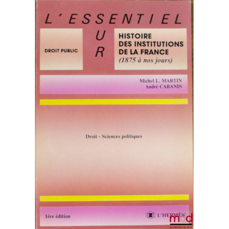 DROIT - SCIENCES POLITIQUES, 1ère éd., coll. L’essentiel sur / Droit public