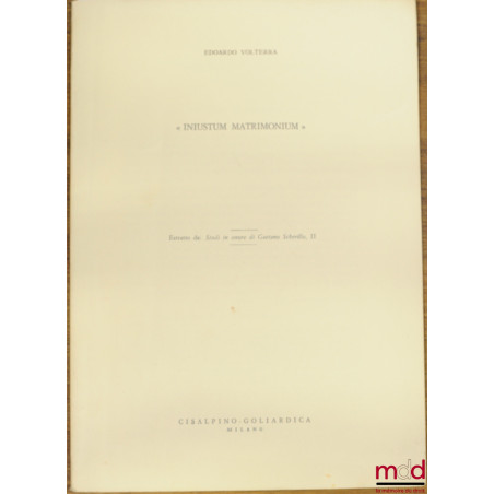 INIUSTUM MATRIMONIUM, extrait des mélanges Gaetano Scherillo, t. II