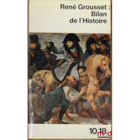 BILAN DE L’HISTOIRE, coll? le Monde en 10-18