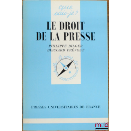 LE DROIT DE LA PRESSE, coll. Que sais-je?