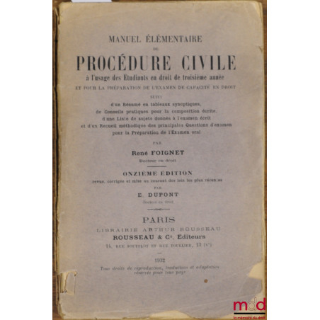 MANUEL ÉLÉMENTAIRE DE PROCÉDURE CIVILE, 11ème éd. par E. DUPONT avec mises à jour au 1er janvier 1936