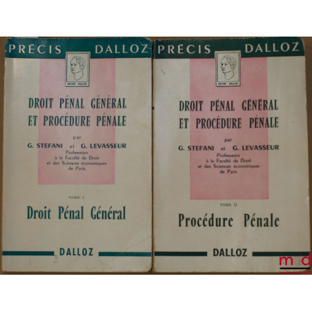 DROIT PÉNAL GÉNÉRAL ET PROCÉDURE PÉNALE, coll. Précis Dalloz