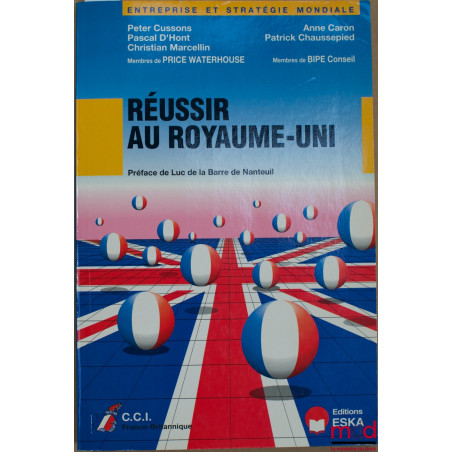 RÉUSSIR AU ROYAUME-UNI, coll. Entreprise et stratégie mondiale