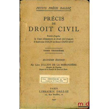 PRÉCIS DE DROIT CIVIL, t. III, 8e éd. par Léon Julliot de la Morandière, coll. Précis Dalloz