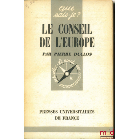 LE CONSEIL DE L’EUROPE, coll. que sais-je?