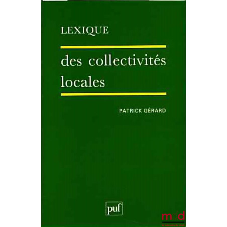 LEXIQUE DES COLLECTIVITÉS LOCALES