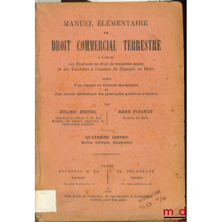 MANUEL ÉLÉMENTAIRE DE DROIT COMMERCIAL TERRESTRE, (…), 4ème éd. revue, corrigée, augmentée