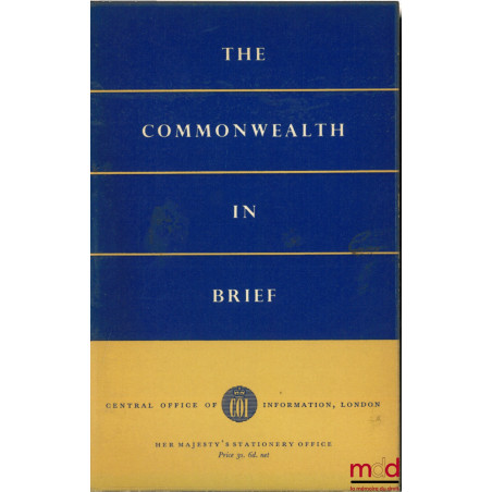 THE COMMONWEALTH IN BRIEF, 2ème éd. 1960