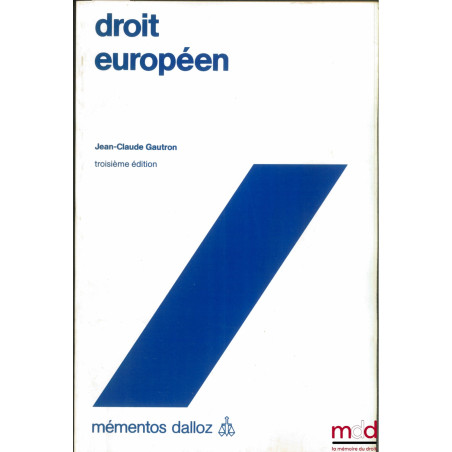 DROIT EUROPÉEN, 3ème éd., coll. Mémentos
