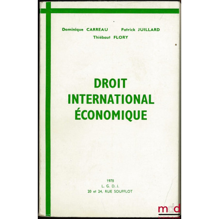 DROIT INTERNATIONAL ÉCONOMIQUE, première éd.