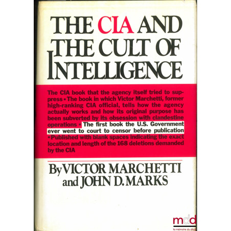 THE C I A AND THE CULT OF INTELLIGENCE