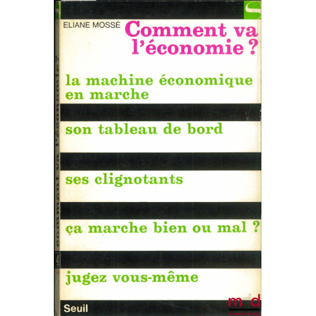 COMMENT VA L’ÉCONOMIE ?, coll. Société n° 4