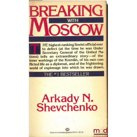 BREAKING WITH MOSCOW