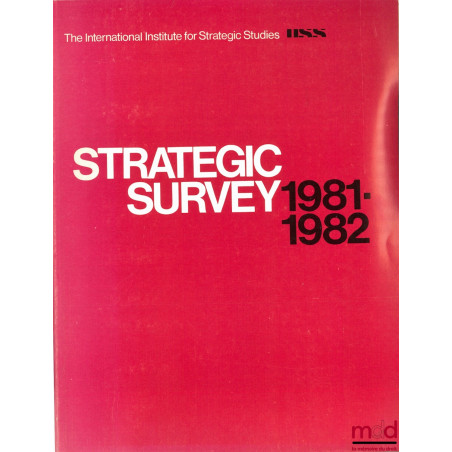 STRATEGIC SURVEY 1981 - 1982