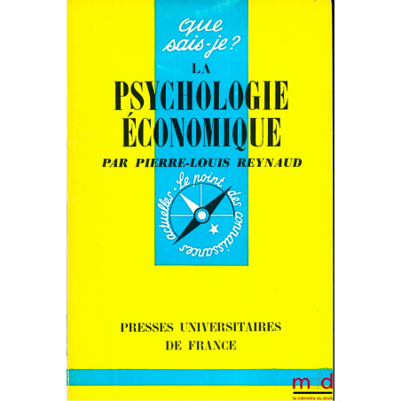 LA PSYCHOLOGIE ÉCONOMIQUE, E.O., coll. Que sais-je?