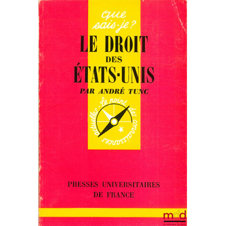 LE DROIT DES ÉTATS-UNIS, E.O., coll. Que sais-je?