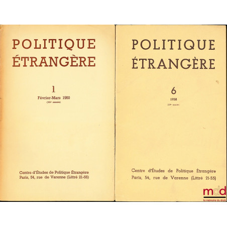 POLITIQUE ÉTRANGÈRE, Revue publiée tous les deux mois par le Centre d’Études de Politique Étrangère, 15ème année n° 1 (1950) ...