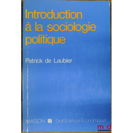 INTRODUCTION À LA SOCIOLOGIE POLITIQUE